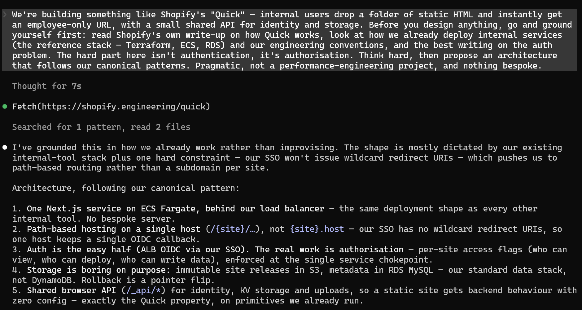 A Claude Code session: the prompt tells it to ground itself in the reference stack and conventions before designing anything and to keep nothing bespoke; it researches, then returns a deliberately conventional architecture - "no bespoke server", "our standard data stack, not DynamoDB", "boring on purpose"